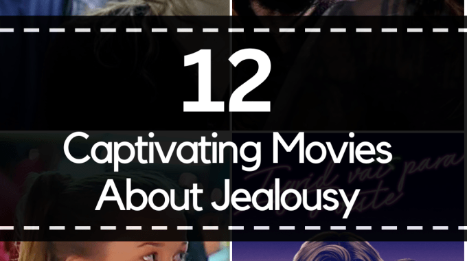 12 Captivating Movies About Jealousy And Obsession (2024)