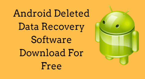 android data recovery software
