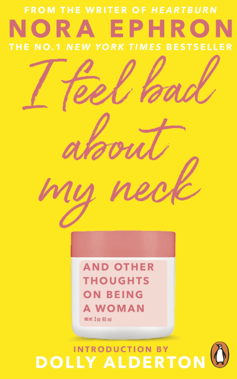 I Feel Bad About My Neck by Nora Ephron, books that make you laugh