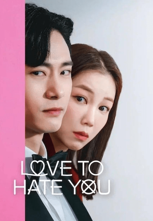Love to Hate You, Enemies to Lovers K-Drama