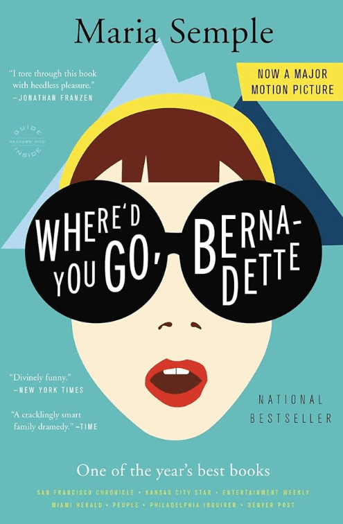 Where'd You Go, Bernadette by Maria Semple, books that make you laugh
